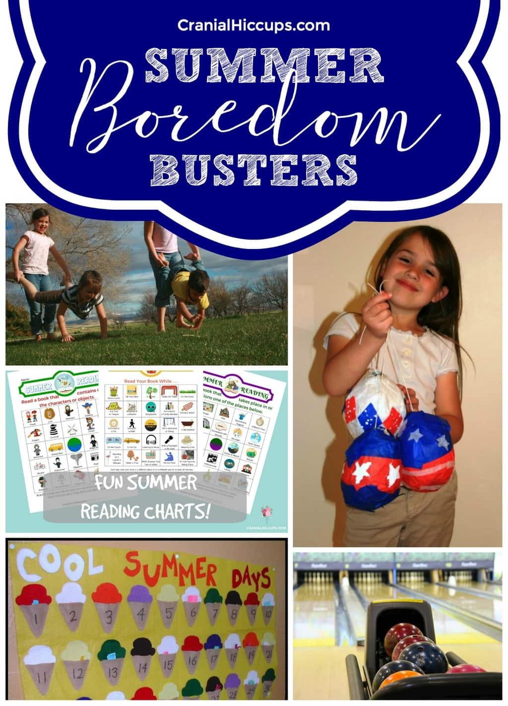 Summer Boredom Busters – Cranial Hiccups