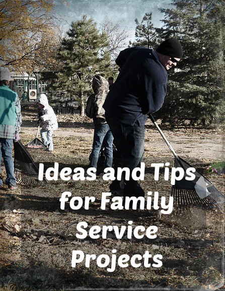 Ideas and Tips for family service projects