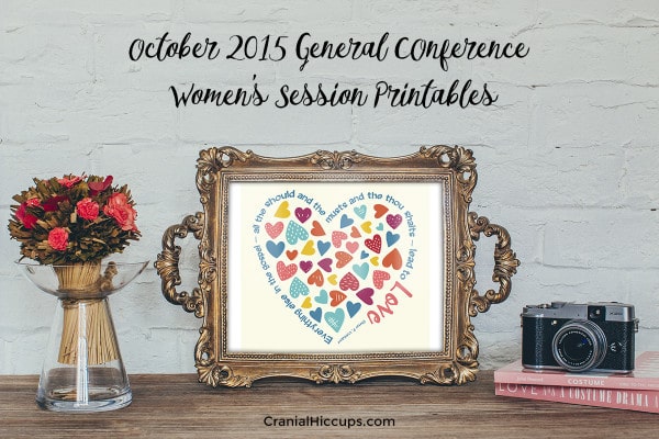 October 2015 General Conference Womens Session Printables