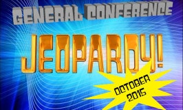 How well did you listen to General Conference? Play this October 2015 General Conference Jeopardy game to find out! Great for seminary, young men or young women mutual activities, and family home evening. #LDSConf