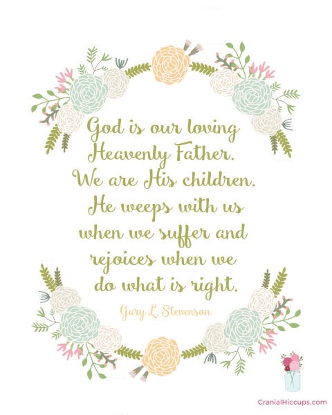 God is our loving Heavenly Father. We are His children. He weeps with us when we suffer and rejoices when we do what is right. Gary L. Stevenson #LDSConf #ElderStevenson