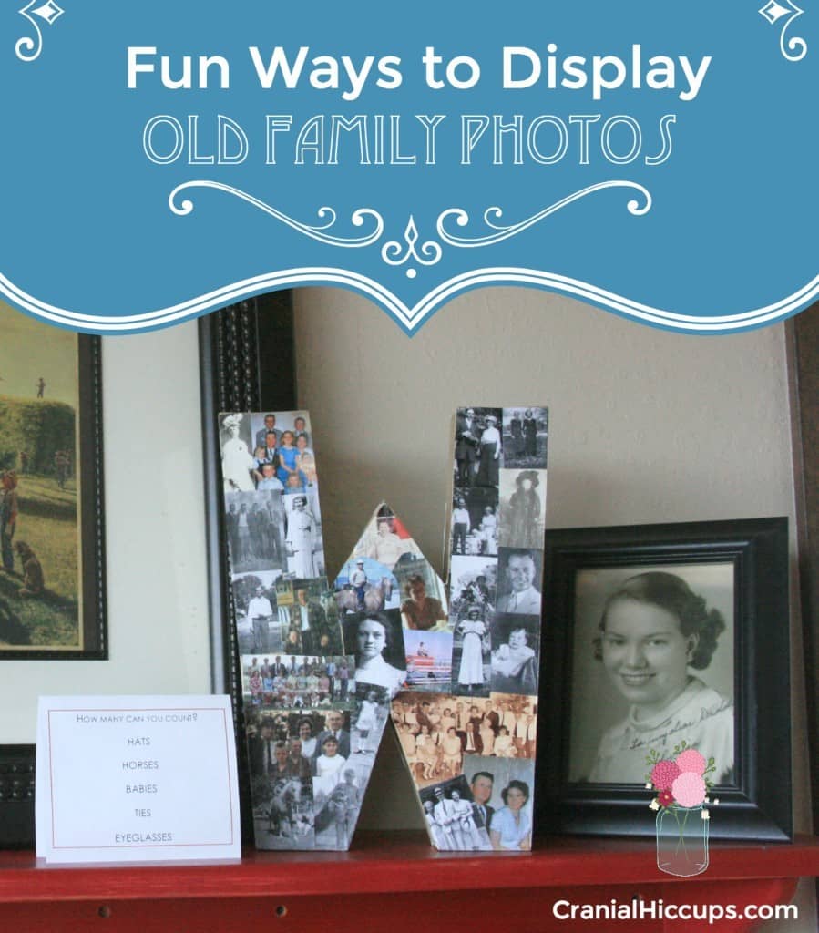 Fun Ways to Display Old Family Photos