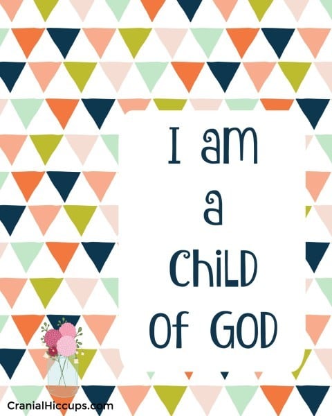 You are a child of God