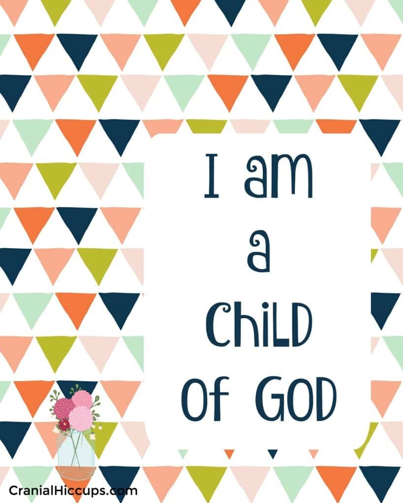 You are a child of God