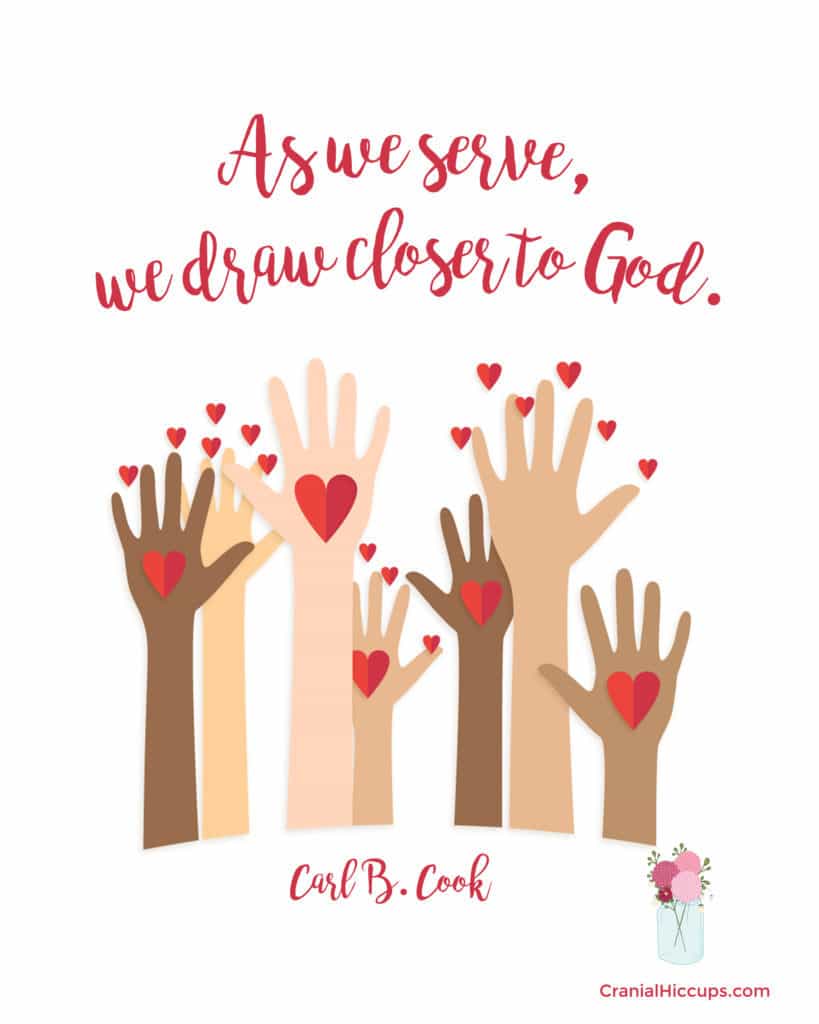 “As we serve, we draw closer to God.” Carl B. Cook #LDSConf