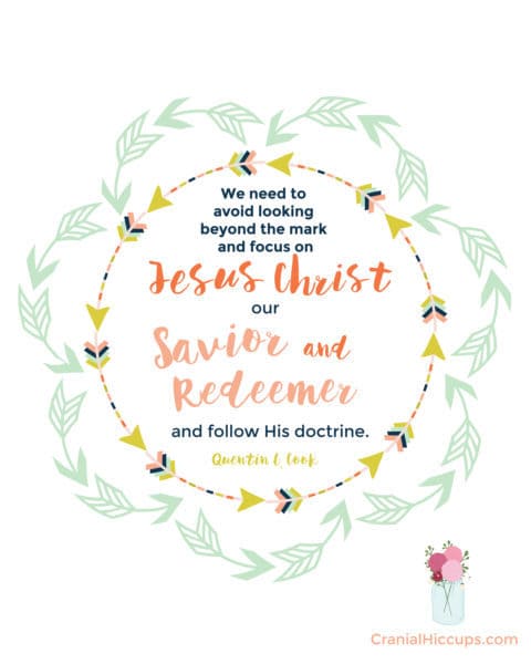 "We need to avoid looking beyond the mark & focus on Jesus Christ, our Savior & Redeemer and follow His doctrine." Quentin L. Cook #LDSConf