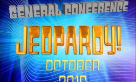 October 2016 General Conference Jeopardy