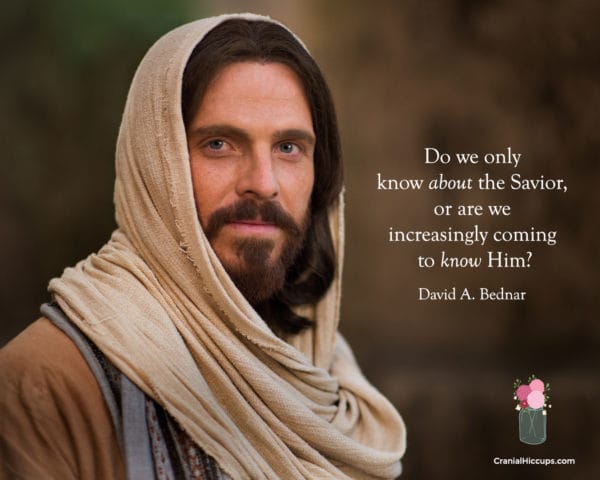 “Do we only know about the Savior, or are we increasingly coming to know Him?” David A. Bednar #LDSConf
