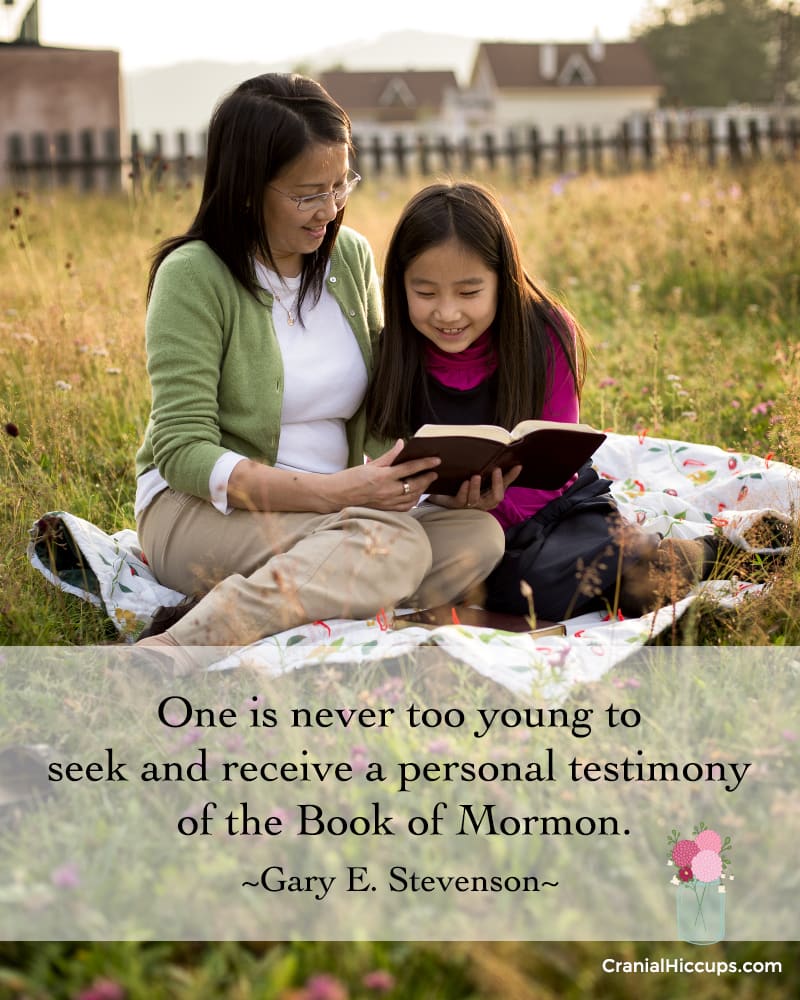 “One is never too young to seek and receive a personal testimony of the Book of Mormon.” Gary E. Stevenson #LDSConf