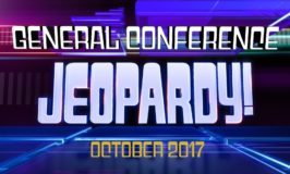 October 2017 General Conference Jeopardy